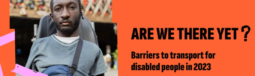 Are we there yet? Barriers to transport for disabled people in 2023